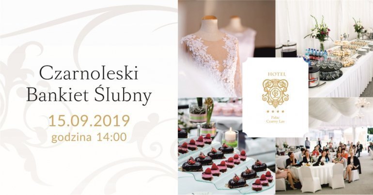 Czarnoleski Bankiet Ślubny 2019